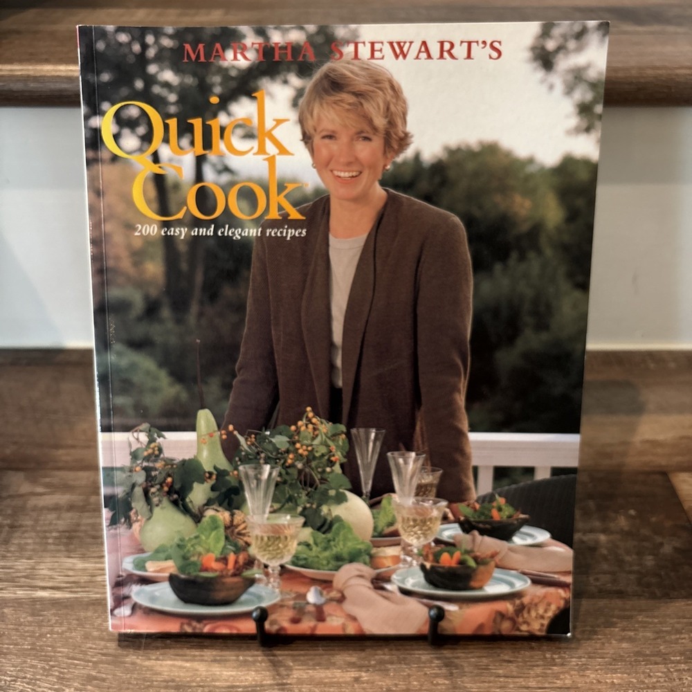 Martha Stewart's Quick Cook : Two Hundred Easy and Elegant Recipes by Martha...